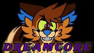DREAMCORE | Animation Meme