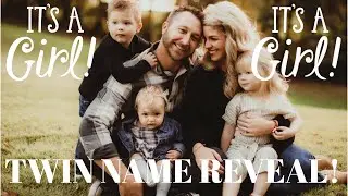 TWIN GIRL NAME REVEAL | 36 WEEKS PREGNANT