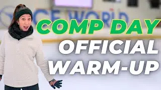 Official Competition Warm-Up Guide For Figure Skaters | Ice Skating