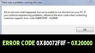 Fix error code 0x80072f8f   0x20000