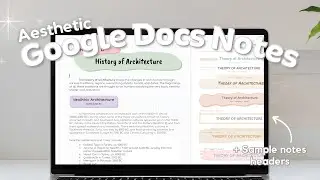 HOW TO ACHIEVE AESTHETIC NOTES IN GOOGLE DOCS I Tips to take notes in Google Docs