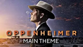 Can You Hear The Music (from Oppenheimer) - EPIC VERSION