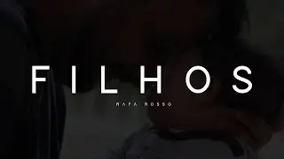Rafa Rosso - Filhos - Para todas as famílias