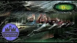 The Marketing Failure of Th13teen - Secret Weapon 6 | Expedition Alton Towers