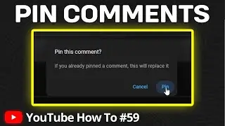 How to Pin Comments on YouTube