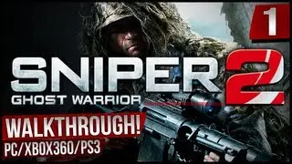 Sniper Ghost Warrior 2 - ACT 1 - Mission 1 (1/2) "Communication Breakdown" PC PS3 XBOX