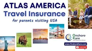Atlas America Travel Insurance for Parents Visiting USA