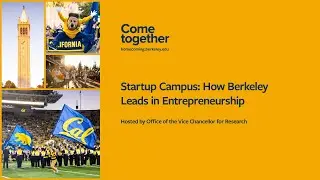 Startup Campus: How Berkeley Leads in Entrepreneurship