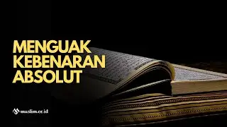 Menguak Kebenaran Absolut
