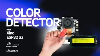 Smart Color Detection with XIAO ESP32-S3 Camera | IoT & AI Project Tutorial
