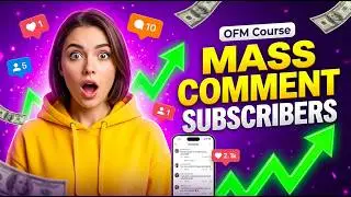AI OFM: How To Get More Subcribers With Mass Comment Thread Bot