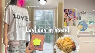 Last day at hostel🎀*Aesthetic* vlog Bangladeshi🇧🇩📦Organise, movie night🍿Enjoying little things✨