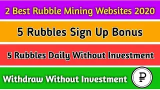 2 Best Rubble Mining Website 2020 || Without Investment || High Paying Websites