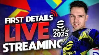 EFOOTBALL FIRST DETAILS LIVESTREAM