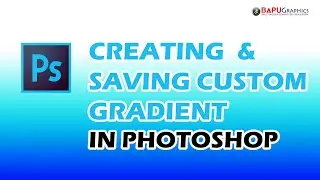 How to Create Custom Gradients in Adobe Photoshop | Photoshop Tutorial