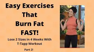 Easy Exercises That Burn Fat FAST!  Part 2!
