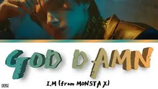 I.M - GOD DAMN. ПЕРЕВОД НА РУССКИЙ\ТЕКСТ\КИРИЛЛИЗАЦИЯ