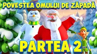 Povestea Omului de Zăpadă la Polul Nord (Partea 2) ❄️ Povești pentru Copii ❄️