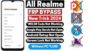 All Realme Frp Bypass 2024✅Screen Lock Not Working✅Android 11/12/13 Google Account Bypass Without PC