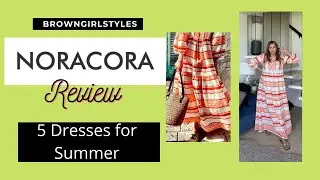 NoraCora Try-On Dresses Haul & Review | Modest Maxi Dress for Summer I BrowngirlStyles