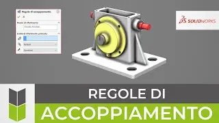 Regole di accoppiamento - SolidWorks