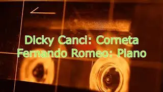 Dicky Canci (Corneta) / Fernando Romeo (Piano) - 1987