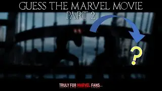 Guess the Marvel movie - PART 2