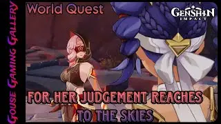 For Her Judgement Reaches To The Skies _ Genshin Impact Sumeru World Quest