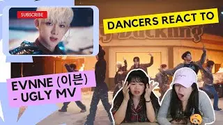EVNNE (이븐) - UGLY - MV Reaction