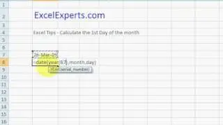 ExcelExperts.com - Excel Tips -Calculate the 1st Day of the month