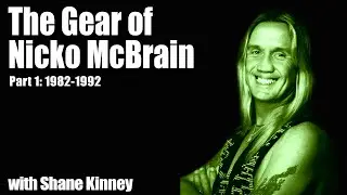 The Gear of Nicko McBrain (Part 1) with Shane Kinney - EP248