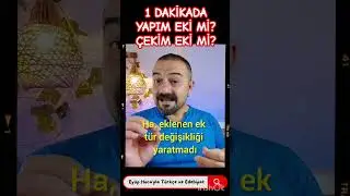 1 DAKİKADA YAPIM EKİ Mİ, ÇEKİM EKİ Mİ?