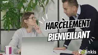 Le harcèlement bienveillant