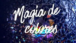 ¿Qué es la Magia de Colores? | Magia de colores y Brujería Moderna