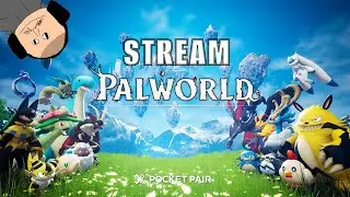 ПОКЕМОНЫ И СТВОЛЫ I PALWORLD I СТРИМ
