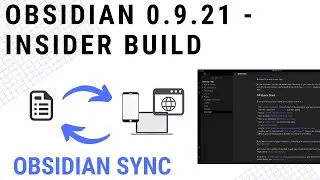 Obsidian Sync - Insider Release 0.9.21 | Obsidian App