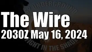 The Wire  - May 16, 2024