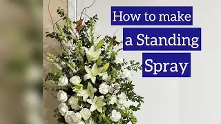 How to make a Standing Spray for Funeral