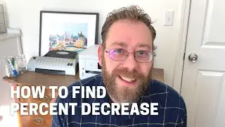 How to Find Percent Decrease