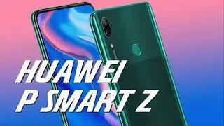P Smart Z 🚀 Самый быстрый обзор Huawei P Smart Z