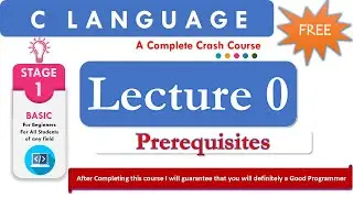 C Language Free Crash Course Lecture 0 |  Software for Desktop/Laptop | App for Android and iOS