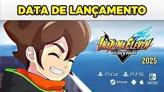 ENFIM, A DATA DE LANÇAMENTO! - Inazuma Eleven: Victory Road (2025)
