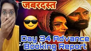 Gadar 2 Advance Booking Report Day 34 | Gadar 2 Day 34 Collection | Gadar 2 Day 34 Prediction |