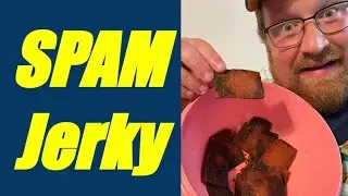 How to make Spam Jerky? Celebrating Jerky Day #junejerkychallenge
