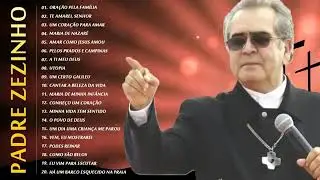 Os 15 melhores sucessos de Padre Zezinho