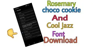 How To Download Rosemary, Choco Cookie And Cool Jazz Font?!