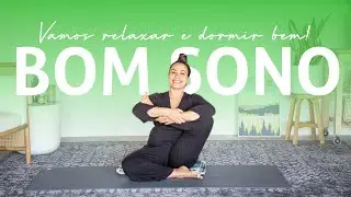 Yoga simples para relaxar e ter um bom sono | dormir bem - 15 Min - Pri Leite