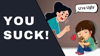 9 Toxic Things Parents Say To their Children