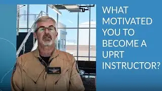 APS UPRT Instructor Insights: What motivated you to become a UPRT instructor