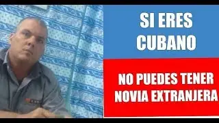 Policía en #Cuba prohíbe tener novias extranjeras